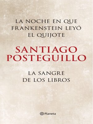 cover image of La noche en que Frankenstein leyó el Quijote + La sangre de los libros (pack)